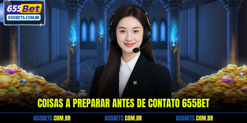 coisas-a-preparar-antes-de-contato-655bet