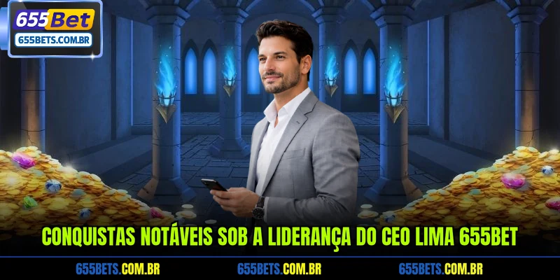 conquistas-notaveis-sob-a-lideranca-do-ceo-lima-655bet