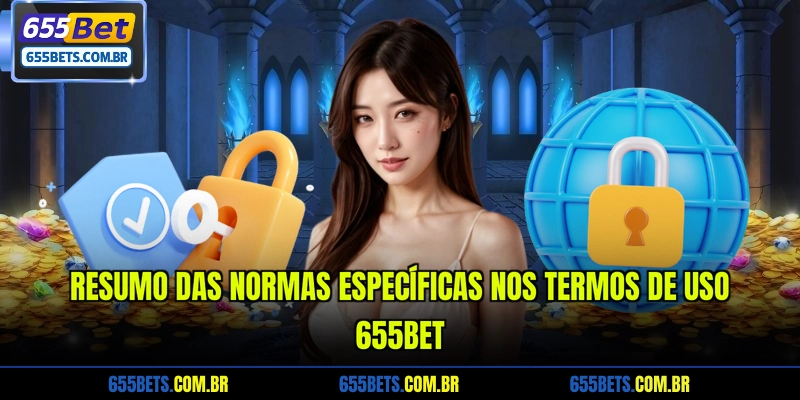 resumo-das-normas-especificas-nos-termos-de-uso-655bet